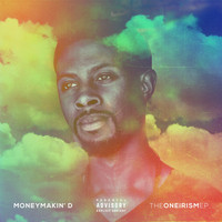 Money Makin' d - The Oneirism EP