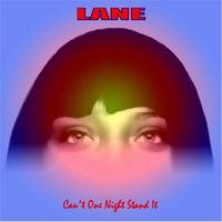 Lane - Can't One Night Stand It