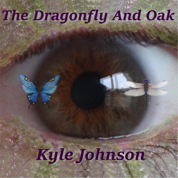 Kyle Johnson - The Dragonfly and Oak
