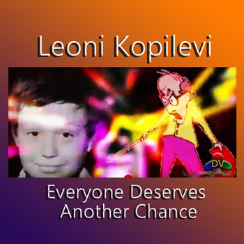 Leoni Kopilevi - Everyone Deserves Another Chance