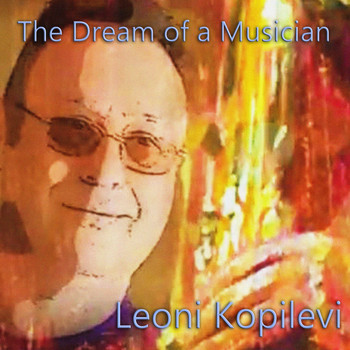 Leoni Kopilevi - The Dream of a Musician