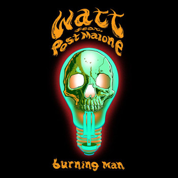 Watt - Burning Man (Explicit)