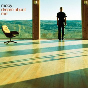 Moby - Dream About Me (Radio Mix)