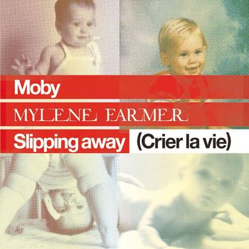 Moby - Slipping Away (Crier la Vie) [feat. Mylène Farmer]