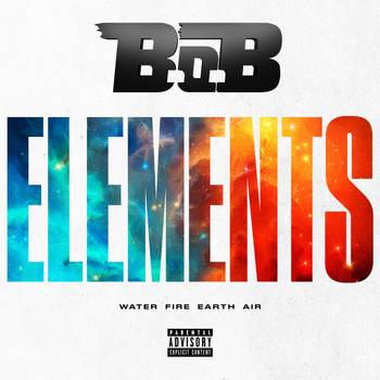 B.o.B - Elements (Explicit)
