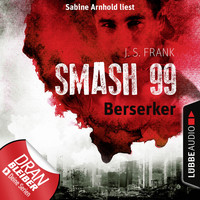 J. S. Frank - Berserker - Smash99, Folge 4, Kapitel 64