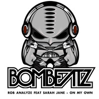 Rob Analyze,Sarah Jane - On My Own Feat Sarah Jane