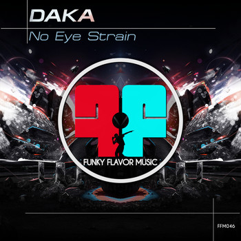 Daka - No Eye Strain
