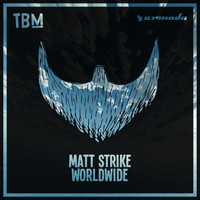 Matt Strike - Worldwide