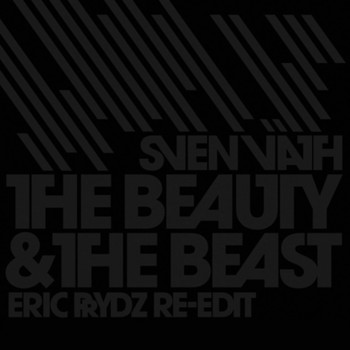 Sven Väth - The Beauty & the Beast (Eric Prydz Re-edit)