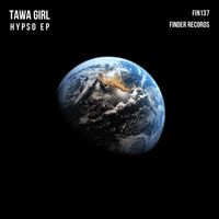 Tawa Girl - Hypso EP