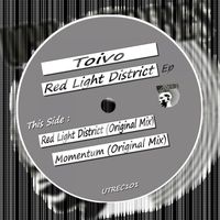 Toivo - Red Light District Ep