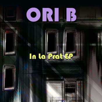 Ori B. - In La Prat EP