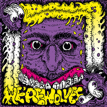 We'rewolves - Never Tire