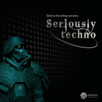 Various Artists - Seriously Techno