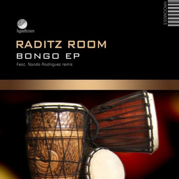 Raditz Room - Bongo EP