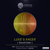 Luke's Anger - Sound Clash