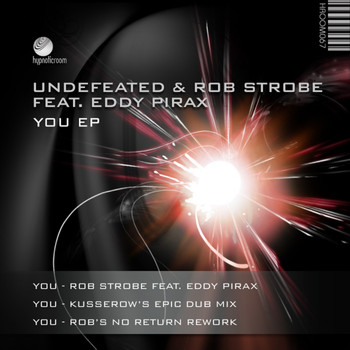 Undefeated, Rob StrobE - You