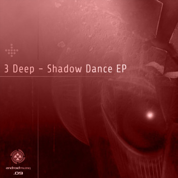 3 Deep - Shadow Dance