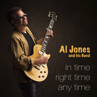 Al Jones - In Time, Right Time, Any Time