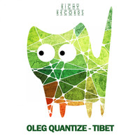 Oleg Quantize - Tibet
