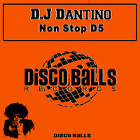 D.J Dantino - Non Stop D5