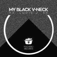 Louie J - My Black V-Neck