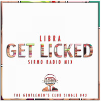 Libra - Get Licked (Sirmo Radio Mix)