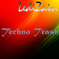 LediZain - Techno Trash