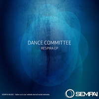 Dance Committee - Respira EP
