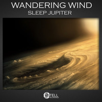 Wandering Wind - Sleep Jupiter