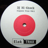 DJ Hi-Shock - Nagano Trax, Vol. 1