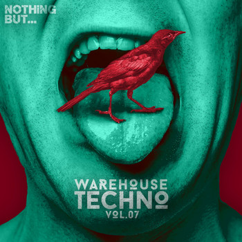 Various Artists - Nothing But. Warehouse Techno, Vol. 7