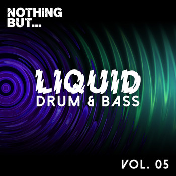 Various Artists - Nothing But. Liquid Drum & Bass, Vol. 5