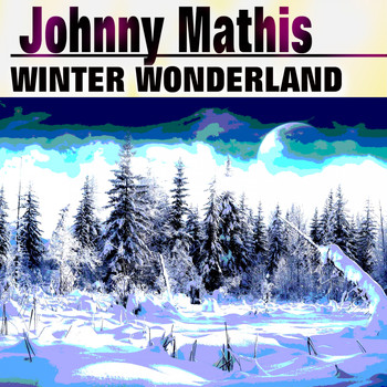 Johnny Mathis - Winter Wonderland