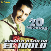 Romulo Caicedo - Romulo Caicedo el Ídolo: 20 Racheras