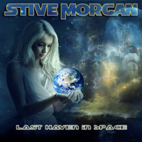 Stive Morgan - Last Haven in Space