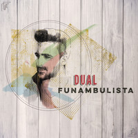 Funambulista - Dual