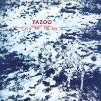 Yazoo - You and Me Both (Remastered)
