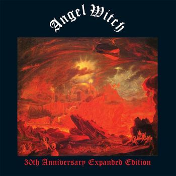 Angel Witch - Angel Witch (30th Anniversary Edition)