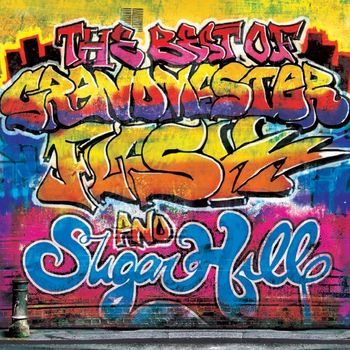 Various Artists - The Best of Grandmaster Flash & Sugar Hill