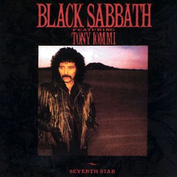 Black Sabbath - Seventh Star (2009 Remastered Version)