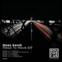 Ozan Kanik - Road To Rave EP