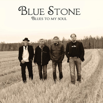 Blue Stone - Blues To My Soul
