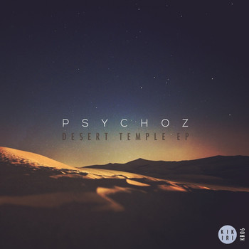 Psychoz - Desert Temple EP