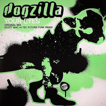 Dogzilla - Your Eyes