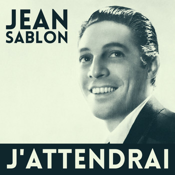 Jean Sablon - J'attendrai
