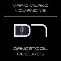 Mario Milano - You and Me