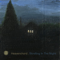 Heavenchord - Strolling in the Night
