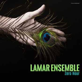 Lamar Ensemble - Zero Hour